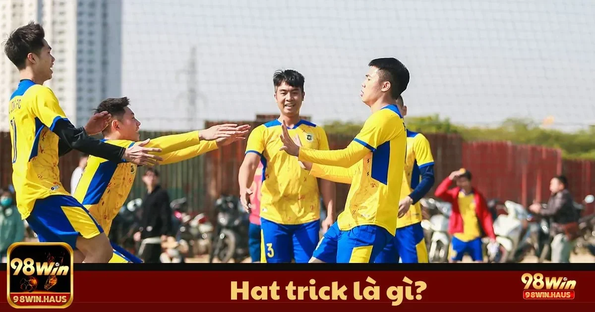Hat trick là gì? Hiểu Đúng Ý Nghĩa Và Giá Trị Trong Bóng Đá 2 Hat Trick Là Gì? Giới Thiệu Về Kỳ Tích Đặc Biệt Trong Bóng Đá