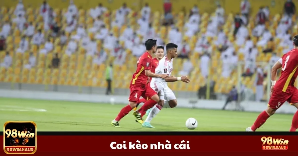 Cách Coi Kèo Nhà Cái Tại 98WIN – Đọc Đúng Để Chọn Đúng 2 Những trang có kèo chuẩn